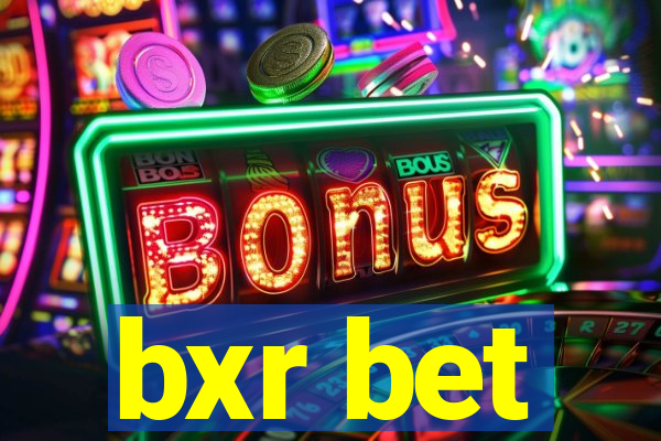 bxr bet